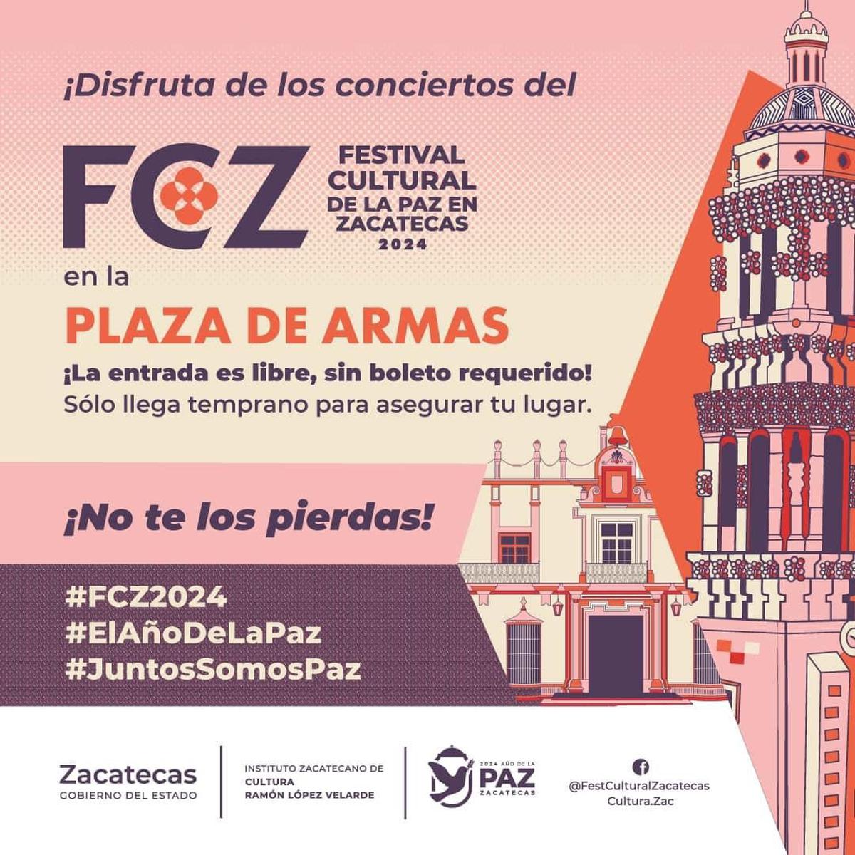 Cartel del FCZ. | Esto es todo lo que habrá en el Festival Cultual de la Paz en Zacatecas. (Especial: Gobierno de Zacatecas).